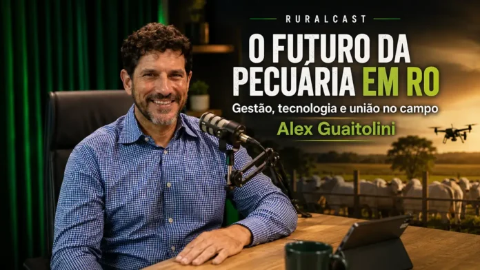 Alex Guaitolini no RuralCast sobre pecuária de Rondônia Alex Guaitolini participa do RuralCast sobre pecuária de Rondônia, gestão rural, tecnologia no campo e associativismo