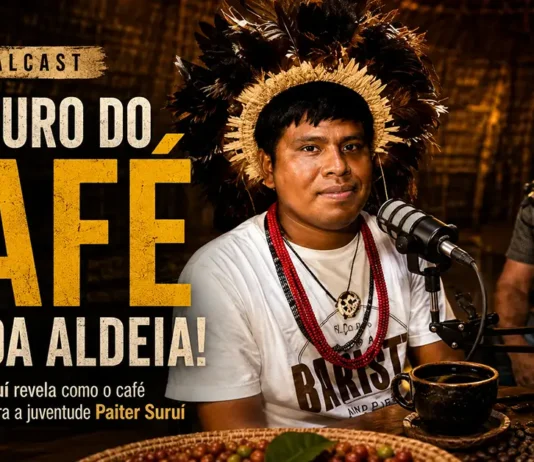 Daniel Suruí revela como o café nota 100 inspira jovens Paiter Suruí Capa editorial do RuralCast com Daniel Suruí sobre café indígena em Rondônia e o futuro da juventude Paiter Suruí