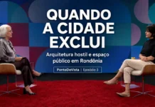 Arquitetura hostil põe em debate a cidade para todos em Rondônia Mariana Monteiro e Luciana Saboia debatem cidade para todos e arquitetura hostil no PontoDeVista