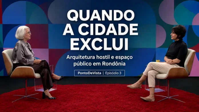 Mariana Monteiro e Luciana Saboia debatem cidade para todos e arquitetura hostil no PontoDeVista