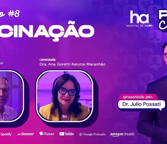 PrevCast explica como vacinas ajudam na prevenção do câncer Importância das vacinas no PrevCast #8 com debate sobre HPV, hepatite B e prevenção do câncer