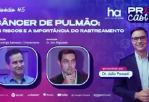 PrevCast debate prevenção do câncer de pulmão e importância do rastreamento PrevCast debate câncer de pulmão, tabagismo e rastreamento com especialistas do INCA e do Hospital de Amor