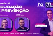 PrevCast mostra Missão Gênese e educação em saúde nas escolas Missão Gênese é tema do PrevCast com debate sobre educação em saúde e prevenção do câncer nas escolas