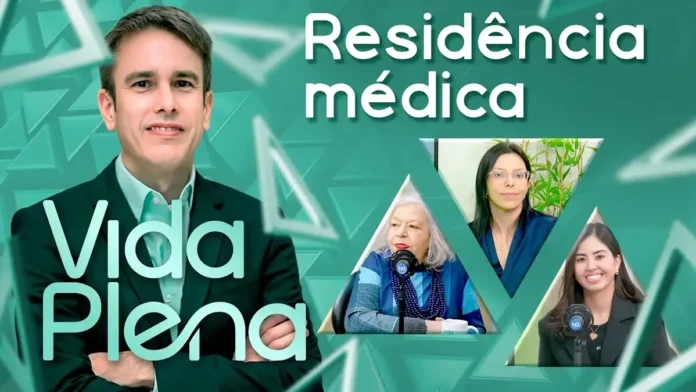Residência médica é tema do Vida Plena com orientações sobre RQE e escolha segura de especialistas