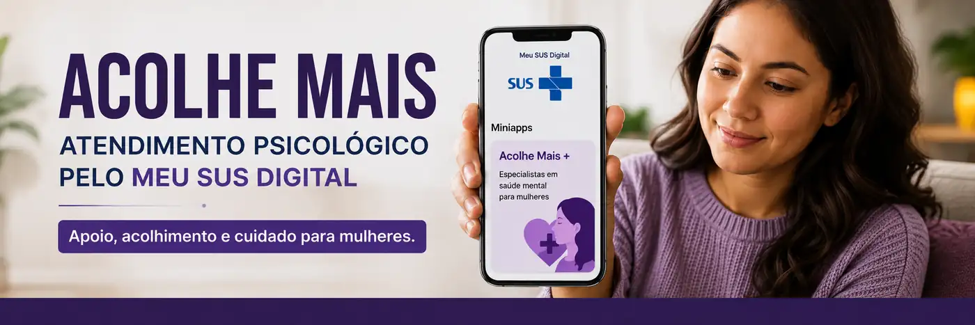 Faixa editorial do Acolhe Mais com mulher e celular em composição sobre atendimento psicológico pelo SUS