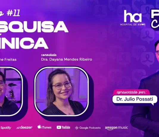 Pesquisa clínica: PrevCast explica como funcionam estudos e novos tratamentos PrevCast 11 debate pesquisa clínica com Dr. Júlio Possati e especialistas convidados