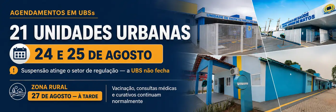 Agendamentos suspensos em Porto Velho: 21 UBSs urbanas nos dias 24 e 25 e zona rural no dia 27