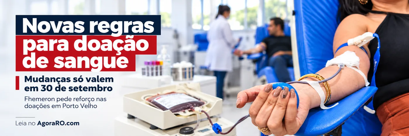 Faixa do AgoraRO sobre novas regras para doação de sangue