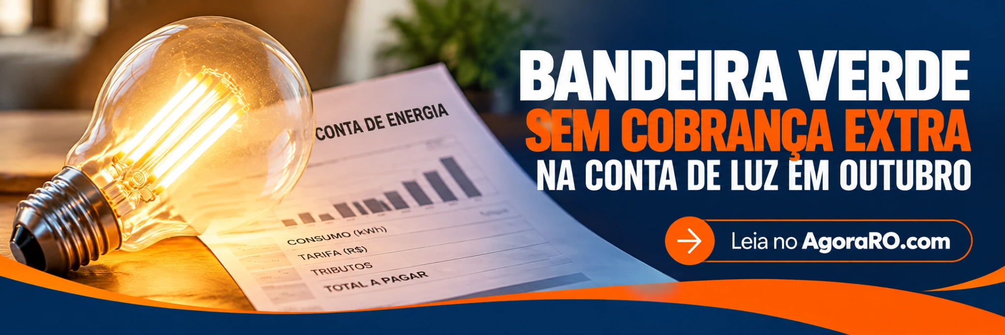 Bandeira verde sem cobrança adicional na conta de luz em outubro