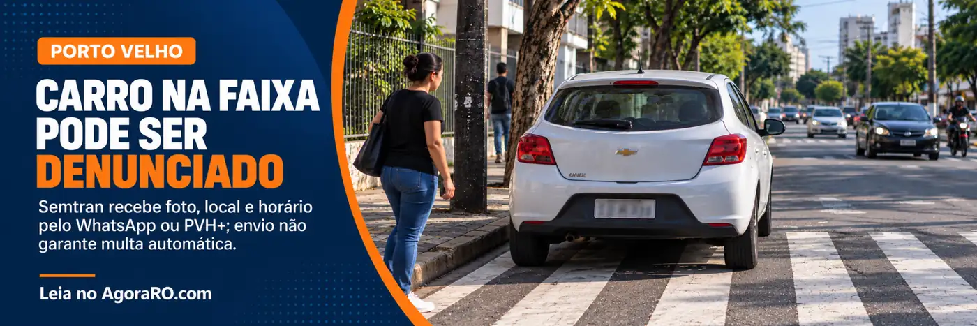 Cena urbana em Porto Velho ilustra como denunciar carro na faixa de pedestres à Semtran