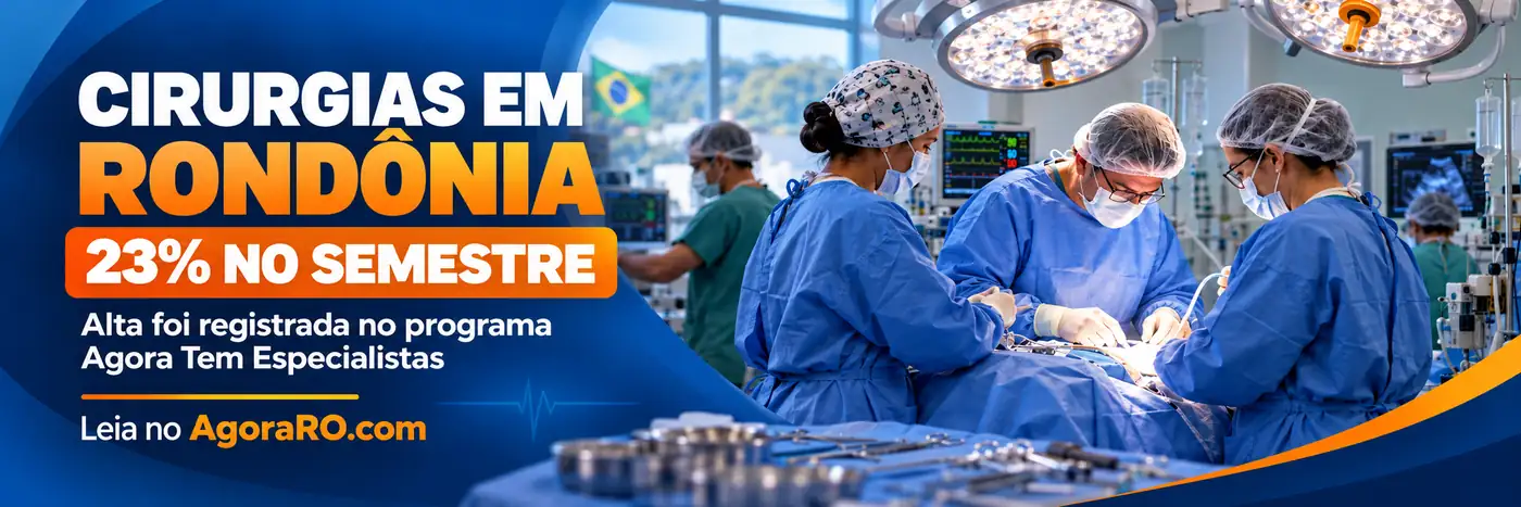 Cirurgias em Rondônia registram alta de 23% no semestre