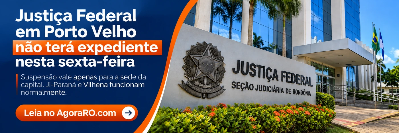Justiça Federal Porto Velho não terá expediente em 2 de outubro de 2026