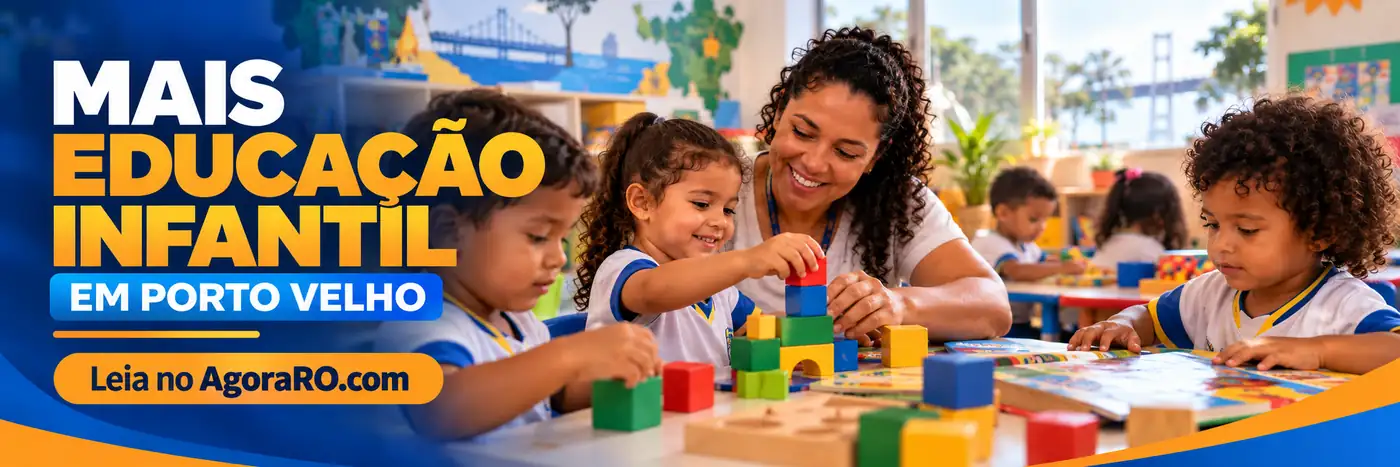 Mais Educação Infantil em Porto Velho em faixa editorial sobre atendimento na educação infantil