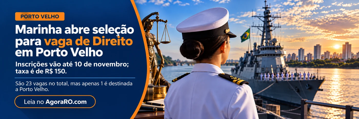 Faixa ilustrativa informa seleção da Marinha com uma vaga de Direito em Porto Velho e prazo até 10 de novembro.