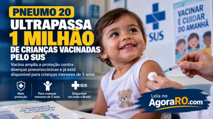 Pneumo 20 ultrapassa 1 milhão de crianças vacinadas pelo SUS