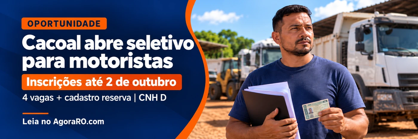Seletivo de Cacoal para motoristas oferece quatro vagas e cadastro reserva