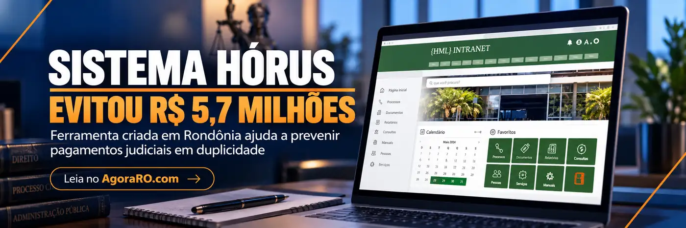 Sistema Hórus em faixa editorial sobre ferramenta criada em Rondônia para prevenir pagamentos judiciais em duplicidade
