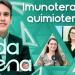 Vida Plena explica imunoterapia e quimioterapia no tratamento do câncer Vida Plena sobre imunoterapia e quimioterapia, com apresentador e convidados em composição editorial inspirada no programa