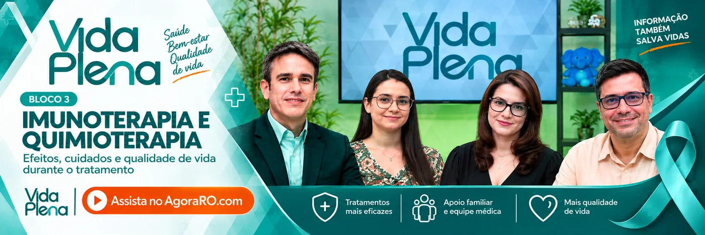 Bloco 3 do Vida Plena sobre imunoterapia e quimioterapia, com foco em cuidados do dia a dia