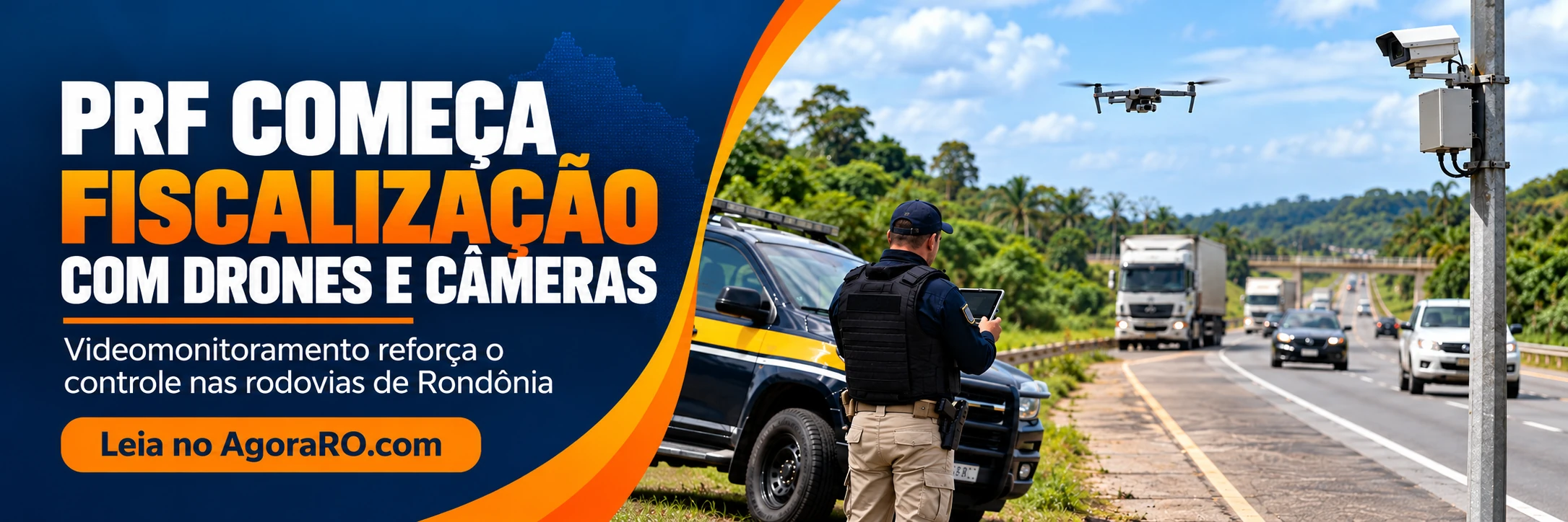Videomonitoramento da PRF reforça fiscalização nas rodovias de Rondônia