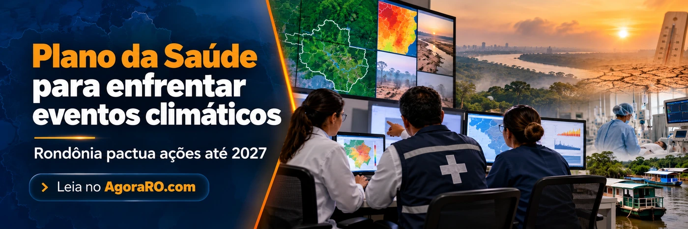 Plano de adaptação da saúde de Rondônia para eventos climáticos extremos