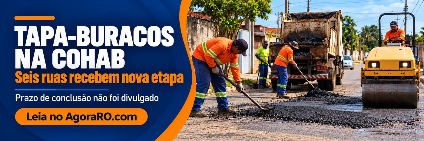 Faixa editorial do AgoraRO sobre tapa-buracos na Cohab, com seis ruas anunciadas e ilustração digital de manutenção de asfalto.