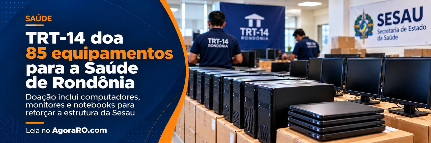 Arte sobre doação de computadores, monitores e notebooks do TRT-14 para a Sesau de Rondônia