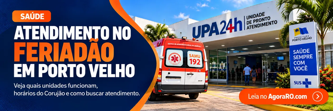 Faixa ilustrativa AgoraRO sobre atendimento de urgência no feriadão em Porto Velho.